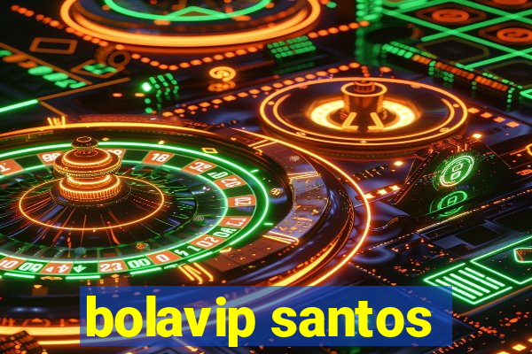 bolavip santos